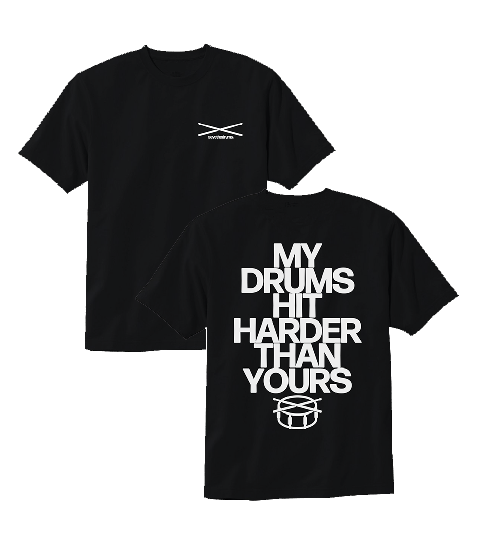 MY DRUMS HARDER TEE